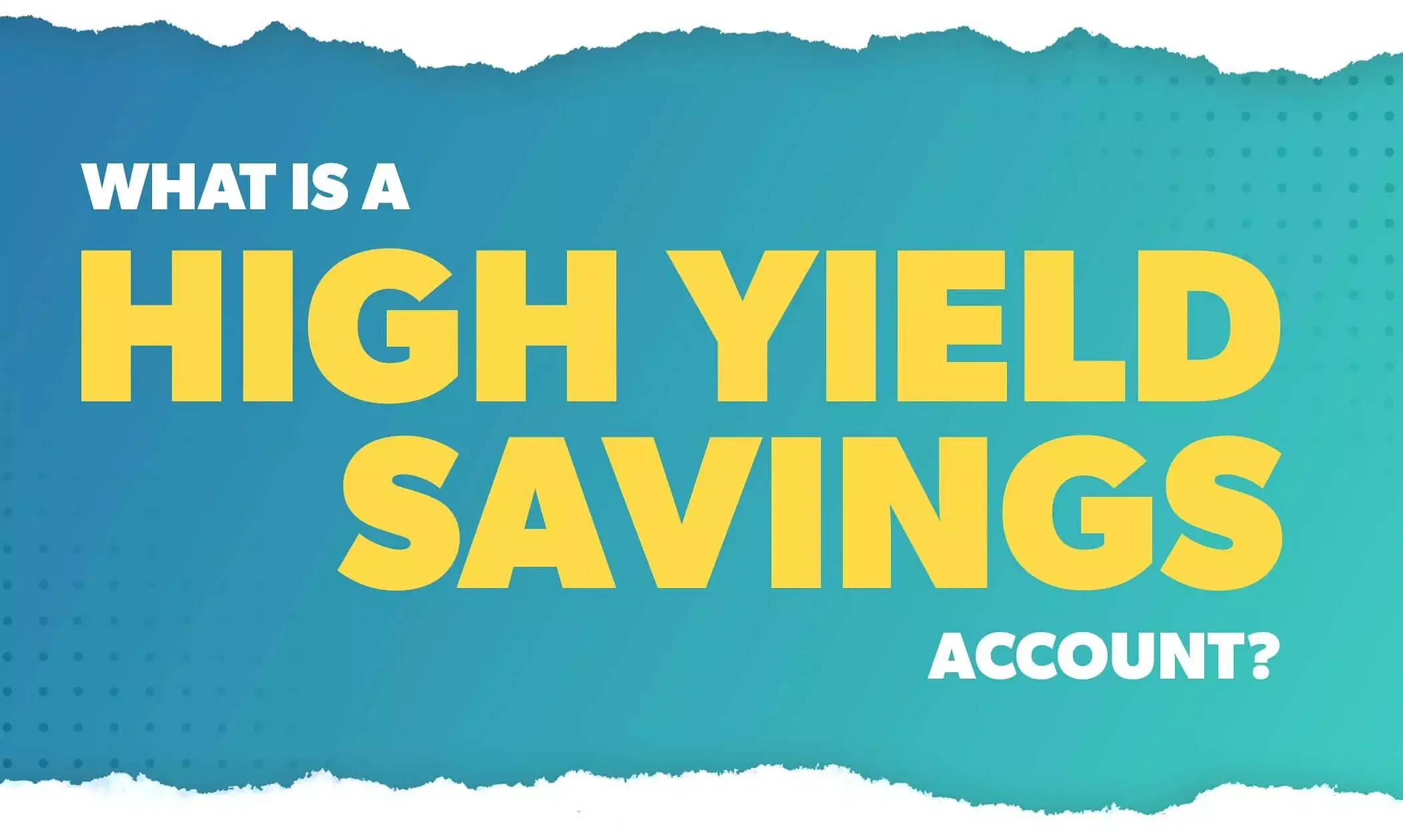 How To Maximize Your Savings With A High Yield Savings Account Info 