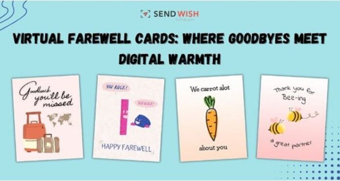 Saying Goodbye Using Online Farewell Cards
