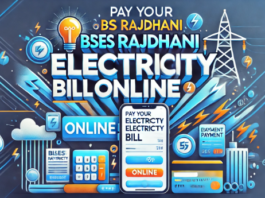 How to Easily Pay Your BSES Rajdhani Electricity Bill Online